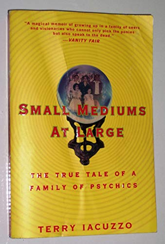 9780399532023: Small Mediums at Large: The True Tale of a Family of Psychics