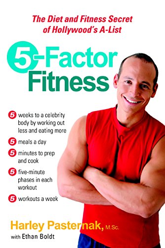 Stock image for 5 Factor Fitness The Diet and Fitness Secret of Hollywood's A-list by Pasternack, Harley ( Author ) ON Oct-01-2005, Paperback for sale by WYEMART LIMITED