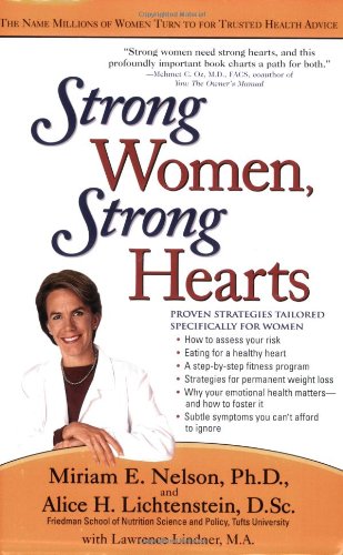 Imagen de archivo de Strong Women, Strong Hearts: Proven Strategies Tailored Specifically for Women a la venta por HPB-Diamond