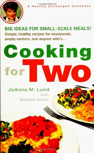 Beispielbild fr Cooking for Two (Healthy Exchanges Cookbook) zum Verkauf von Wonder Book