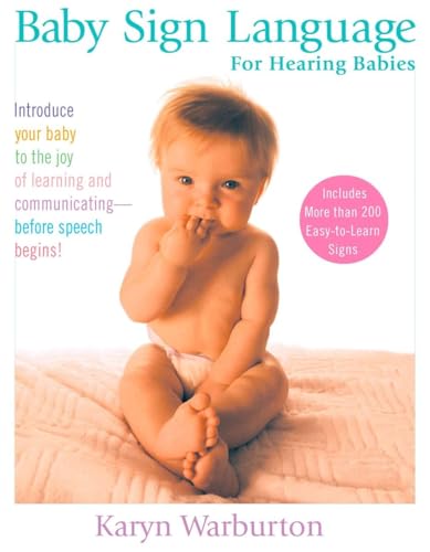 Beispielbild fr Baby Sign Language : For Hearing Babies zum Verkauf von Better World Books: West
