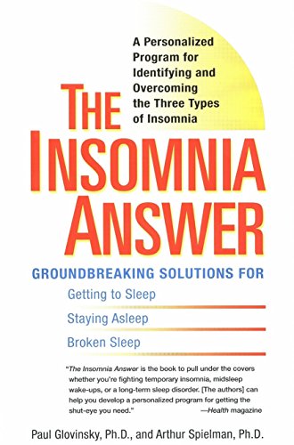 Beispielbild fr The Insomnia Answer: A Personalized Program for Identifying and Overcoming the Three Types ofInsomnia zum Verkauf von SecondSale