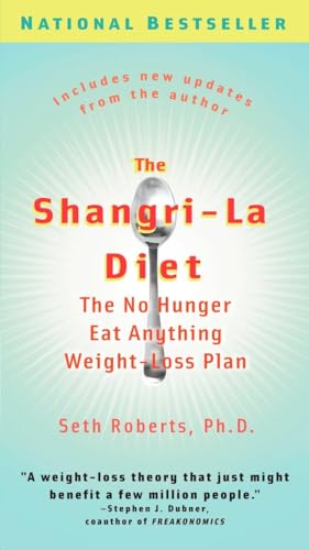 Beispielbild fr The Shangri-La Diet: The No Hunger Eat Anything Weight-Loss Plan zum Verkauf von Wonder Book