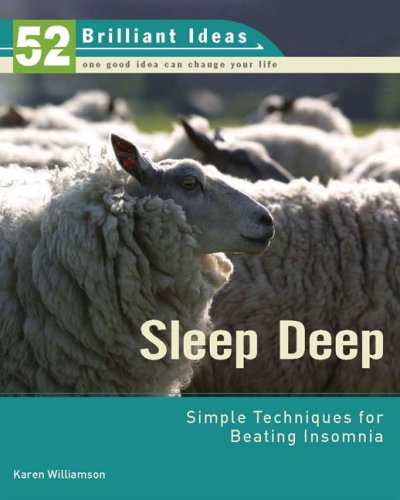 Beispielbild fr Sleep Deep : Simple Techniques for Beating Insomnia zum Verkauf von Better World Books