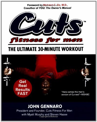 Stock image for Cuts Fitness for Men: The Ultimate 30-Minute Workout for sale by Wonder Book