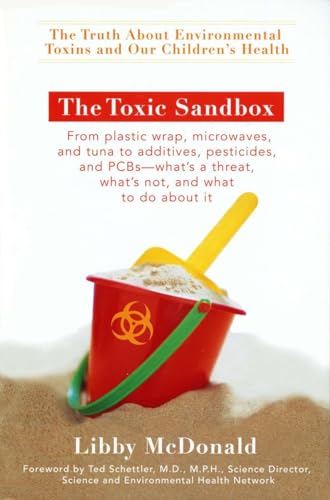 Imagen de archivo de The Toxic Sandbox: The Truth About Environmental Toxins and Our Children's Health a la venta por BookHolders