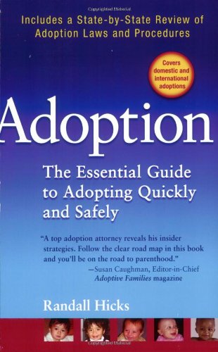 Stock image for Adoption : The Essential Guide to Adopting Quickly and Safely for sale by Better World Books: West