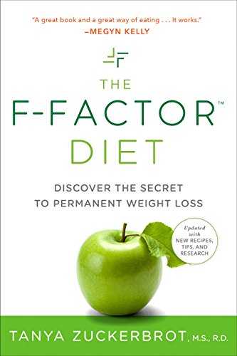 Beispielbild fr The F-Factor Diet: Discover the Secret to Permanent Weight Loss zum Verkauf von SecondSale