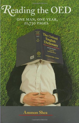 Reading the OED: One Man, One Year, 21,730 Pages