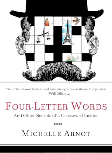 Imagen de archivo de Four-Letter Words: And Other Secrets of a Crossword Insider a la venta por 2Vbooks