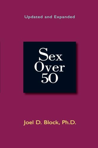 9780399534362: Sex Over 50: Updated and Expanded