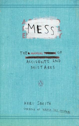 Stock image for Mess: The Manual of Accidents and Mistakes for sale by Your Online Bookstore