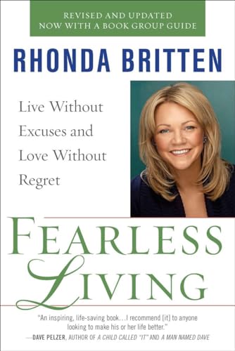 Beispielbild fr Fearless Living : Live Without Excuses and Love Without Regret zum Verkauf von Better World Books