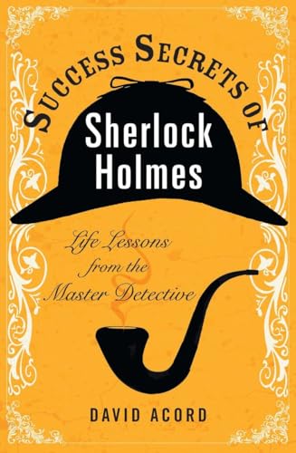 Beispielbild fr Success Secrets of Sherlock Holmes zum Verkauf von Blackwell's