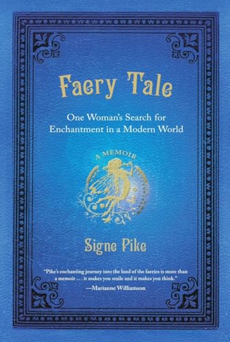 Stock image for Faery Tale: One Woman's Search for Enchantment in a Modern World for sale by New Legacy Books