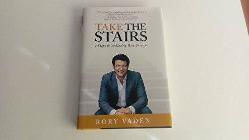 9780399537233: Take the Stairs: 7 Steps to Achieving True Success