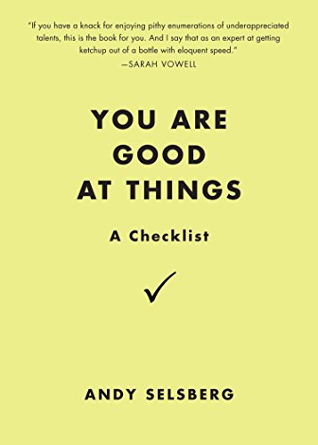 Imagen de archivo de You Are Good at Things: A Checklist a la venta por SecondSale