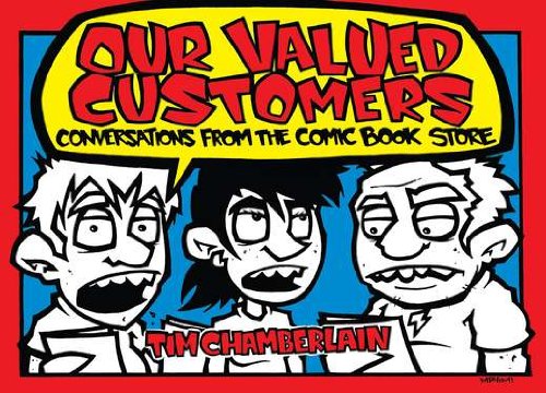 Beispielbild fr Our Valued Customers: Conversations from the Comic Book Store zum Verkauf von Wonder Book