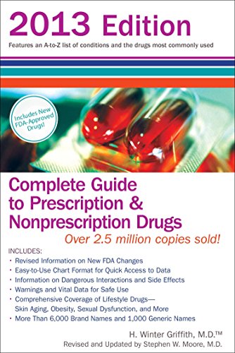Beispielbild fr Complete Guide to Prescription and Nonprescription Drugs 2013 zum Verkauf von Better World Books: West