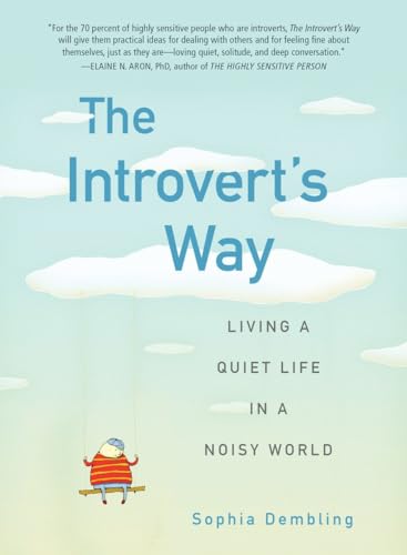 9780399537691: The Introvert's Way: Living a Quiet Life in a Noisy World
