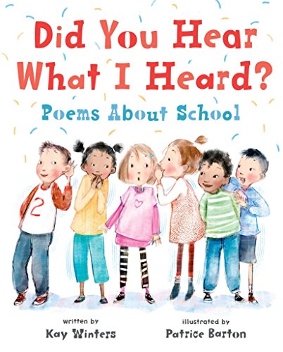 Stock image for Did You Hear What I Heard?: Poems About School for sale by SecondSale