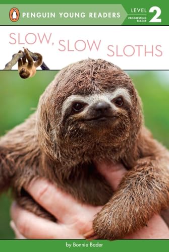 9780399541162: Slow, Slow Sloths (Penguin Young Readers, Level 2)