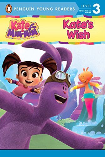 9780399541421: Kate's Wish (Kate & Mim-mim: Penguin Young Readers)