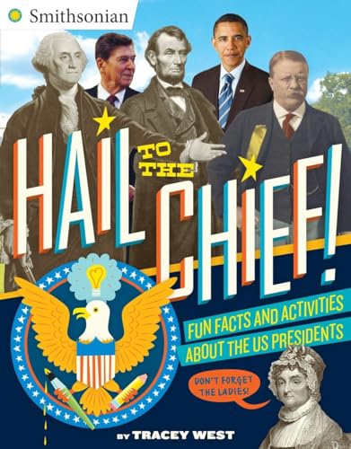 Beispielbild fr Hail to the Chief! : Fun Facts and Activities about the US Presidents zum Verkauf von Better World Books