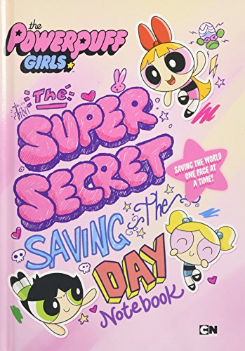 Beispielbild fr The Supersecret Saving-the-Day Notebook (The Powerpuff Girls) zum Verkauf von SecondSale