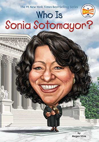 Imagen de archivo de Who Is Sonia Sotomayor? (Who Was?) a la venta por More Than Words