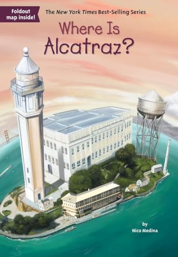 Imagen de archivo de Where Is Alcatraz? a la venta por Half Price Books Inc.