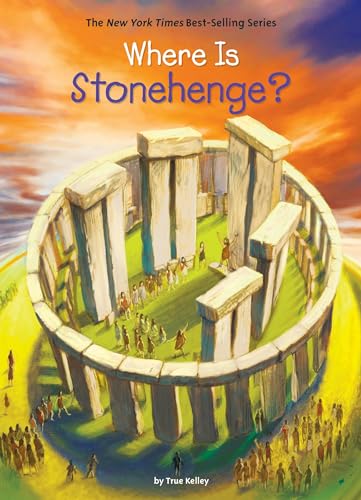 Stock image for Where Is Stonehenge? for sale by Better World Books: West
