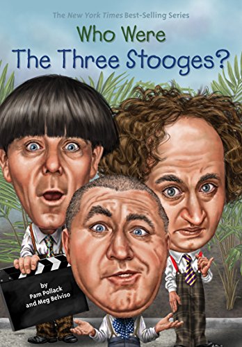 Stock image for Who Were the Three Stooges? for sale by ThriftBooks-Dallas