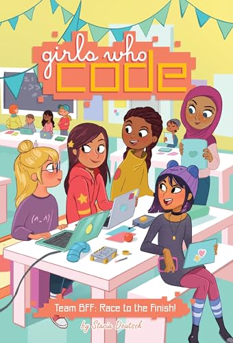 Beispielbild fr Team BFF: Race to the Finish! #2 (Girls Who Code) zum Verkauf von Wonder Book