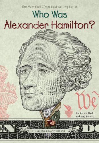 Imagen de archivo de Who Was Alexander Hamilton? a la venta por Better World Books: West