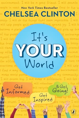 Stock image for It's Your World: Get Informed, Get Inspired & Get Going! for sale by medimops