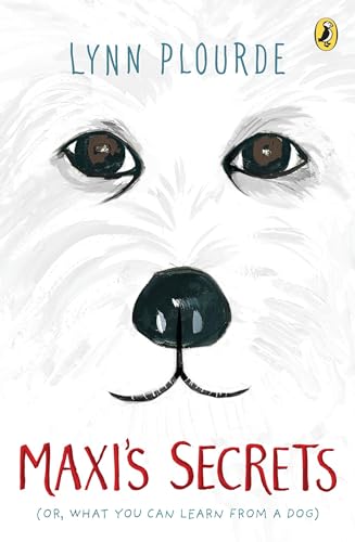 Stock image for Maxi's Secrets: (Or, What You Can Learn from a Dog) for sale by Your Online Bookstore