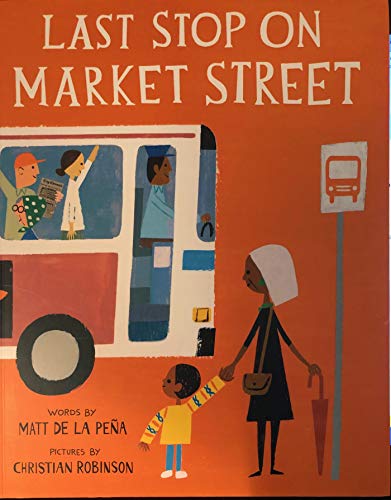 Stock image for Last Stop On Market Street for sale by Foxtrot Books