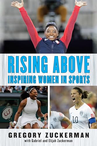 Beispielbild fr Rising Above: Inspiring Women in Sports zum Verkauf von Wonder Book