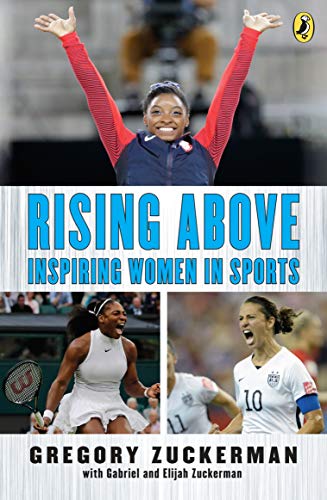 Imagen de archivo de Rising Above: Inspiring Women in Sports a la venta por Better World Books