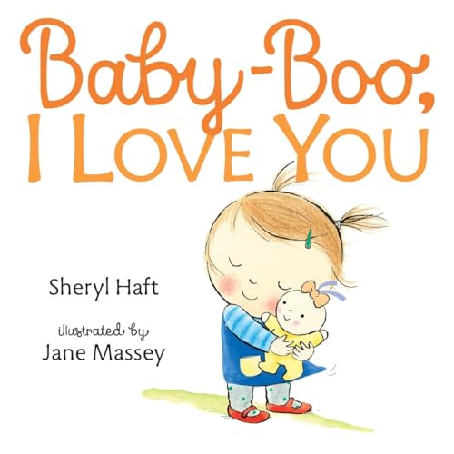 Stock image for Baby Boo, I Love You for sale by Better World Books: West