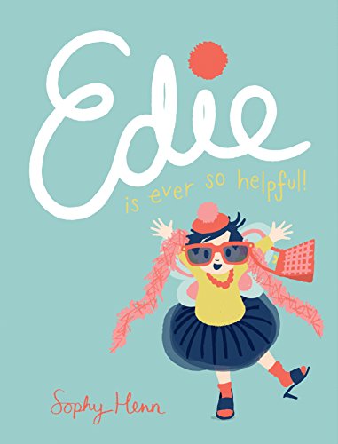 9780399548062: Edie Is Ever So Helpful!