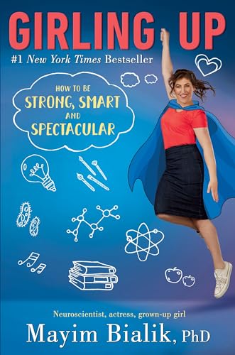 Beispielbild fr Girling Up: How to Be Strong, Smart and Spectacular zum Verkauf von Gulf Coast Books