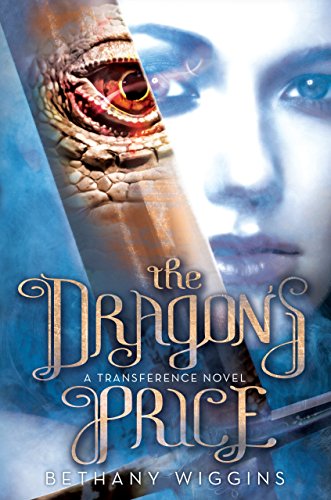 Beispielbild fr The Dragon's Price (a Transference Novel) zum Verkauf von Better World Books