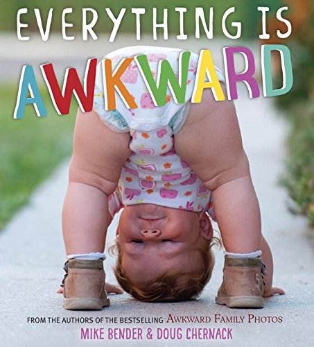 Beispielbild fr Everything Is Awkward zum Verkauf von Better World Books: West