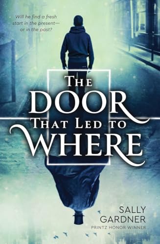 Imagen de archivo de The Door That Led to Where a la venta por Your Online Bookstore