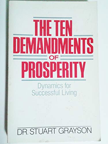 9780399550058: The Ten Demandments of Prosperity: Dynamics Successful Living