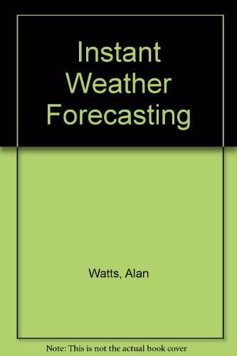 Beispielbild fr Instant Weather Forecasting zum Verkauf von ThriftBooks-Atlanta