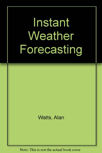 Stock image for Instant Weather Forecasting for sale by HPB-Emerald