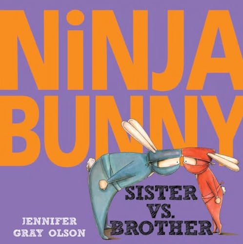 Stock image for Ninja Bunny: Sister vs. Brother for sale by Better World Books